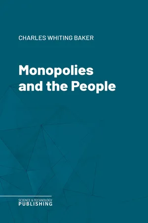 Monopolies and the People