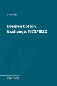 Bremen Cotton Exchange, 1872/1922_cover