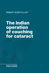 The Indian operation of couching for cataract_cover