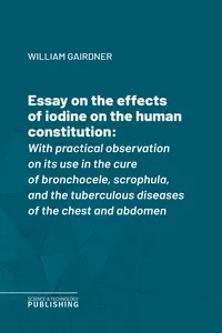 Essay on the effects of iodine on the human constitution_cover