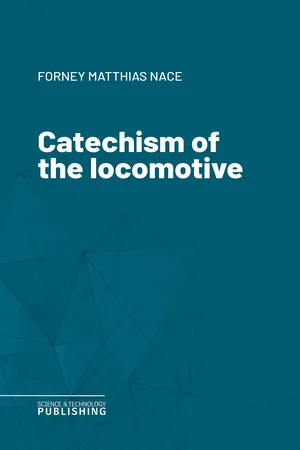 Catechism of the locomotive