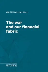 The war and our financial fabric