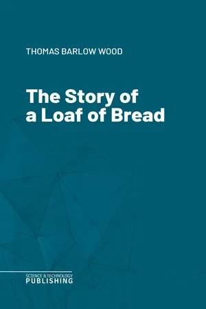 The Story of a Loaf of Bread