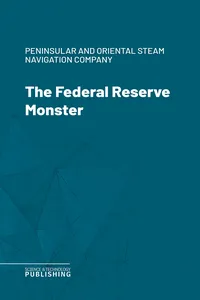 The Federal Reserve Monster