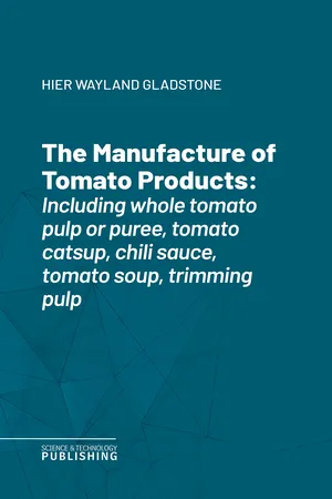 The Manufacture of Tomato Products