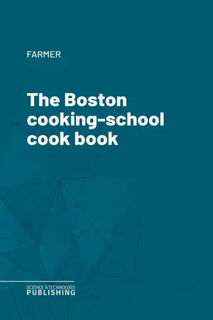 The Boston cooking-school cook book