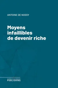 Moyens infaillibles de devenir riche_cover