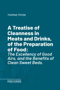 A Treatise of Cleanness in Meats and Drinks, of the Preparation of Food_cover