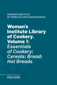 Woman's Institute Library of Cookery. Volume 1_cover