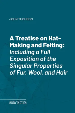 A Treatise on Hat-Making and Felting