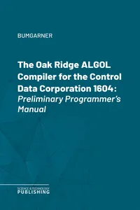 The Oak Ridge ALGOL Compiler for the Control Data Corporation 1604_cover
