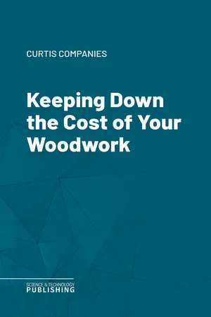 Keeping Down the Cost of Your Woodwork