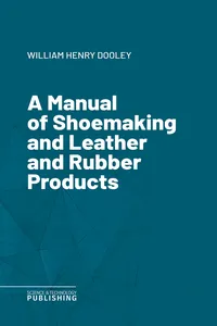 A Manual of Shoemaking and Leather and Rubber Products_cover