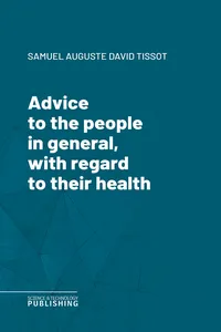 Advice to the people in general, with regard to their health_cover