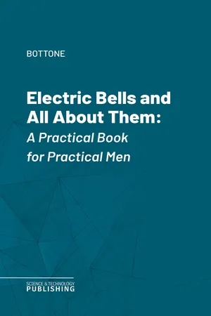 Electric Bells and All About Them