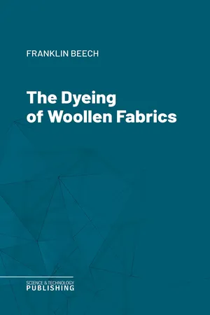 The Dyeing of Woollen Fabrics