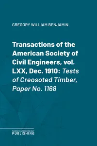 Transactions of the American Society of Civil Engineers, vol. LXX, Dec. 1910_cover