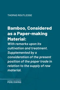 Bamboo, Considered as a Paper-making Material_cover