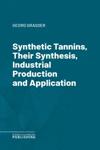 Synthetic Tannins, Their Synthesis, Industrial Production and Application_cover