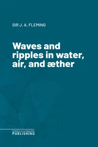 Waves and ripples in water, air, and aether_cover