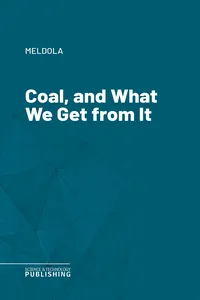 Coal, and What We Get from It_cover