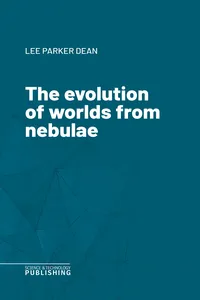 The evolution of worlds from nebulae_cover