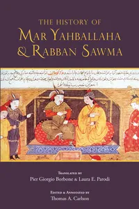 The History of Mar Yahballaha and Rabban Sawma_cover