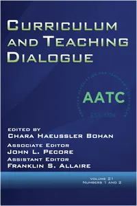 Curriculum and Teaching Dialogue Vol 21 Issue 1 & 2_cover