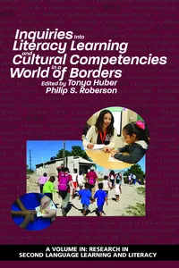 Inquiries Into Literacy Learning and Cultural Competencies in a World of Borders_cover