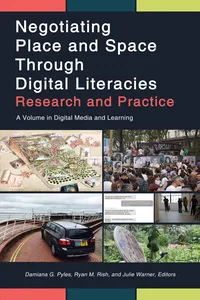 Negotiating Place and Space Through Digital Literacies_cover