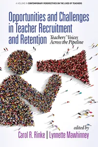 Opportunities and Challenges in Teacher Recruitment and Retention_cover