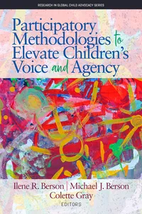 Participatory Methodologies to Elevate Children's Voice and Agency_cover