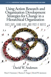 Using Action Research and Organization Development Strategies for Change in a Hierarchical Organization_cover