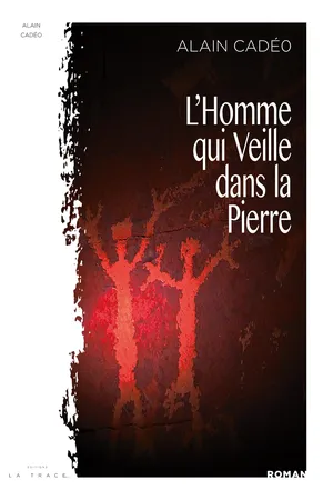 l'Homme qui veille dans la Pierre