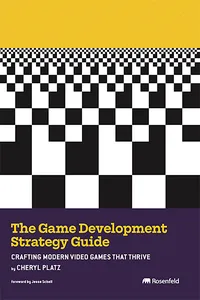 The Game Development Strategy Guide
