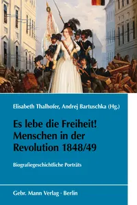 Es lebe die Freiheit! Menschen in der Revolution 1848/49_cover