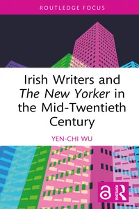Irish Writers and The New Yorker in the Mid-Twentieth Century_cover
