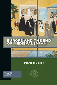 Europe and the End of Medieval Japan_cover