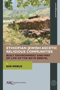 Ethiopian Jewish Ascetic Religious Communities_cover