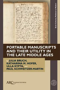Portable Manuscripts and their Utility in the Late Middle Ages_cover