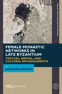 Female Monastic Networks in Late Byzantium_cover