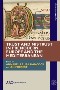 Trust and Mistrust in Premodern Europe and the Mediterranean_cover