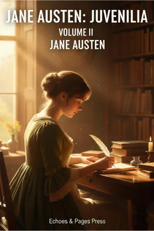 Jane Austen: Juvenilia – Volume II