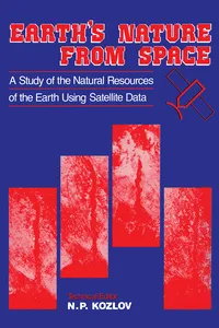 Earth's Nature from Space - A study of the natural resources of the earth using satellite data_cover