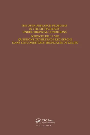 The Open Research Problems in the Life Sciences under Tropical Conditions