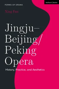 Jingju - Beijing/Peking Opera
