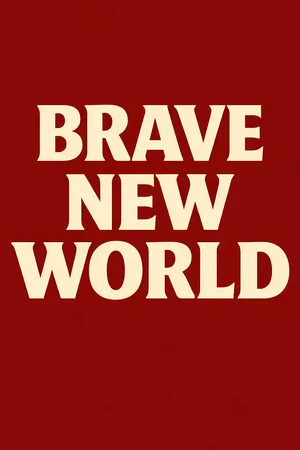 Brave New World