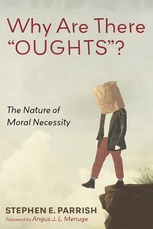 Why Are There “OUGHTS”?