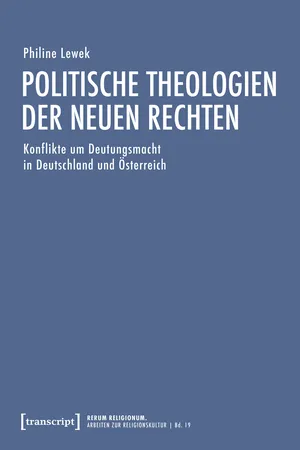 Politische Theologien der Neuen Rechten