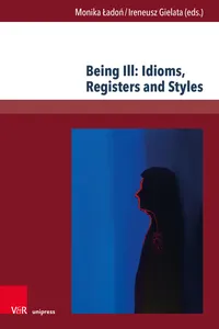 Being Ill: Idioms, Registers and Styles_cover